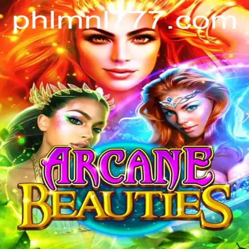 ArcaneBeauties: An Enchanting Journey into MNL 777