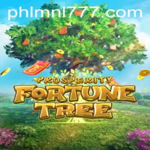 Explore the Enchanting World of ProsperityFortuneTree and MNL 777